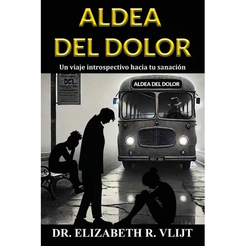 Aldea del Dolor: Un viaje introspectivo hacia tu sanación