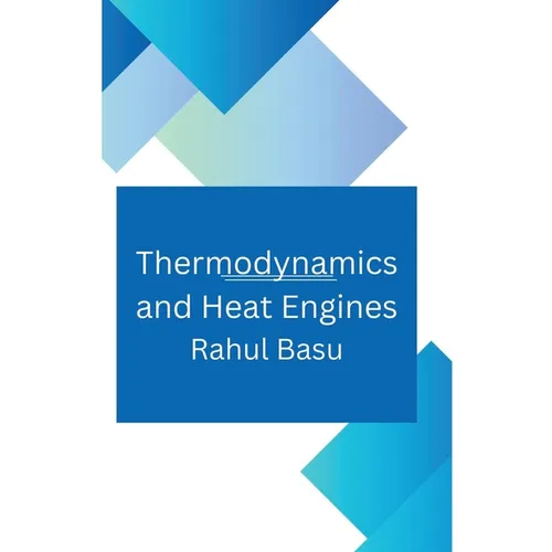 Thermodynamics and Heat Engines