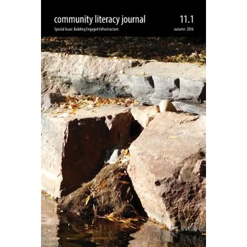 Community Literacy Journal 11.1 (Fall 2016)