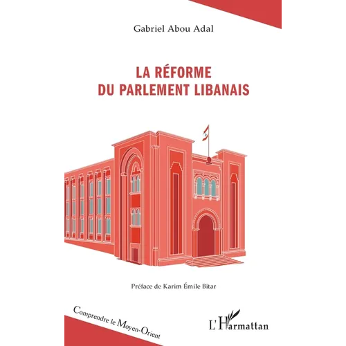 La réforme du Parlement libanais