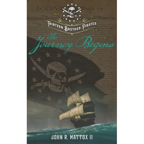 Thirteen Brother Pirates: The Journey Begins
