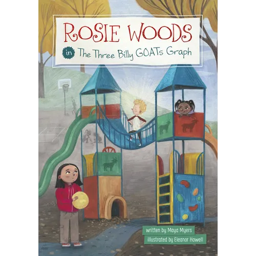 Rosie Woods in the Three Billy Goats Graph