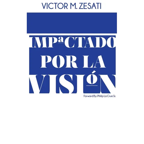 Impactado Por La Visión