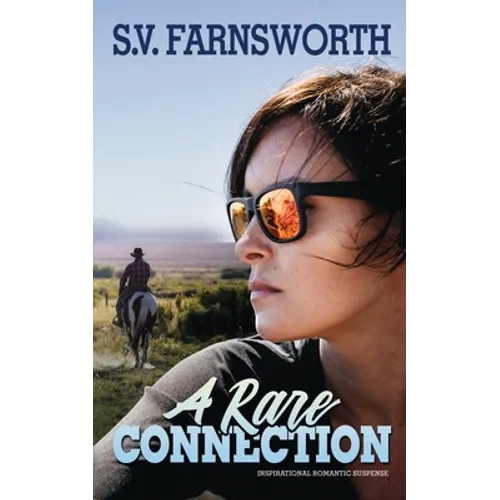 A Rare Connection: Inspirational Romantic Suspense