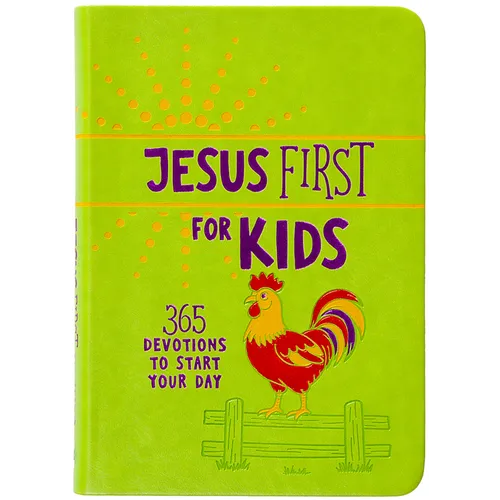 Jesus First for Kids: 365 Devotions to Start Your Day