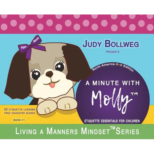 A Minute with Molly: Etiquette Essentials for Children