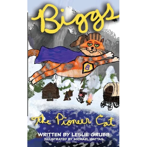 Biggs the Pioneer Cat