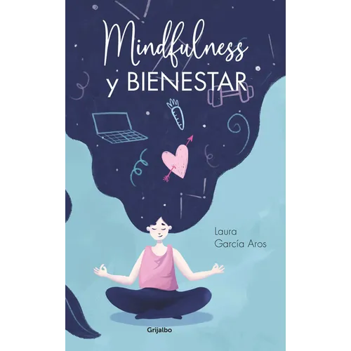 Mindfulness Y Bienestar / Mindfulness and Well-Being