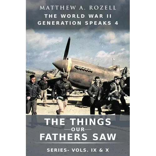 World War II Generation Speaks IV