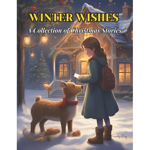 Winter Wishes: A Collection of Christmas Stories: vintage children's christmas story books