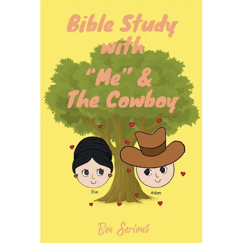 Bible Study with "Me" and the Cowboy