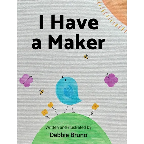 I Have a Maker
