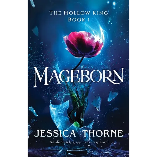 Mageborn: An absolutely gripping fantasy novel