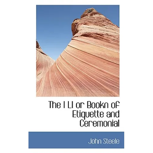 The I LI or Bookn of Etiquette and Ceremonial