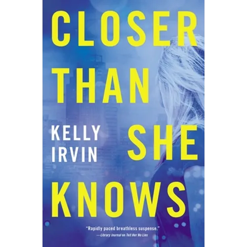 Closer Than She Knows Softcover