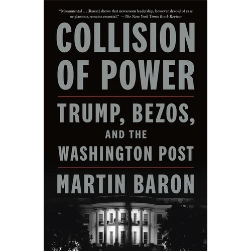 Collision of Power: Trump, Bezos, and the Washington Post