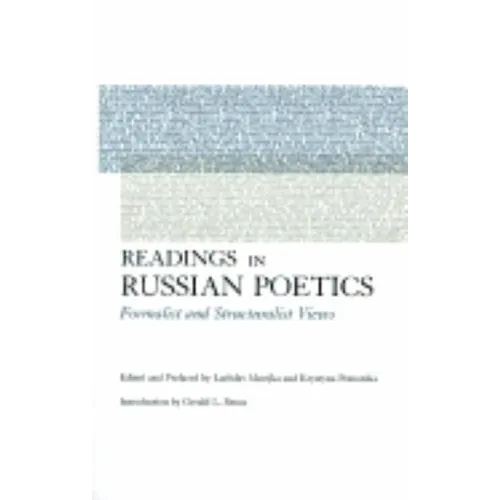 Readings in Russian Poetics: Formalist and Structuralist Views