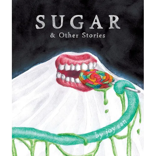 Sugar & Other Stories
