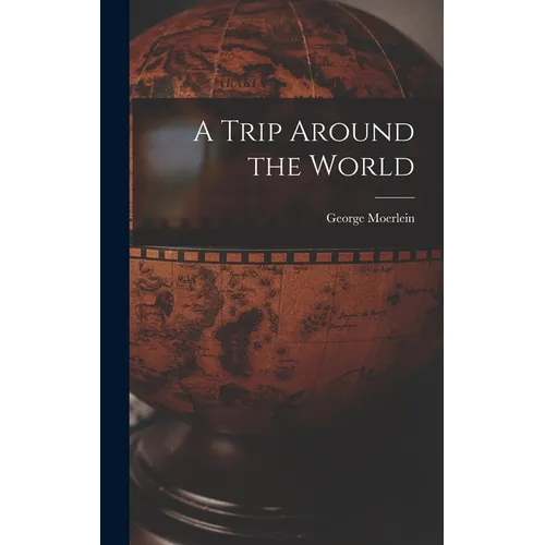 A Trip Around the World