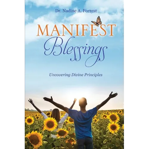 Manifest Blessings