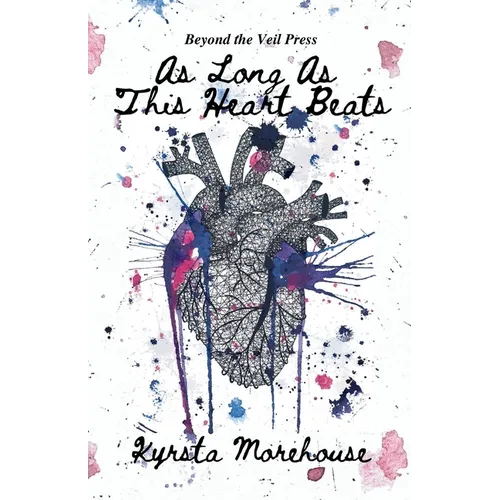 As Long As This Heart Beats