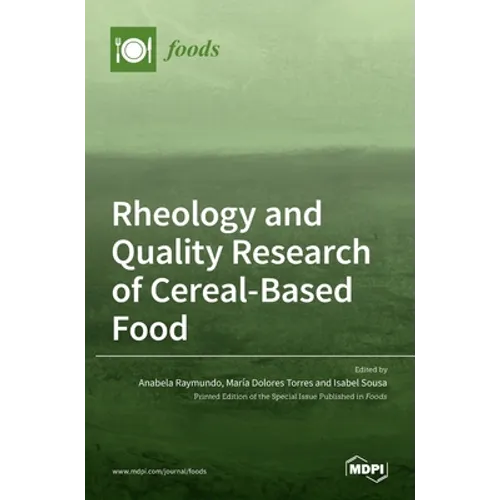 Rheology and Quality Research of Cereal-Based Food