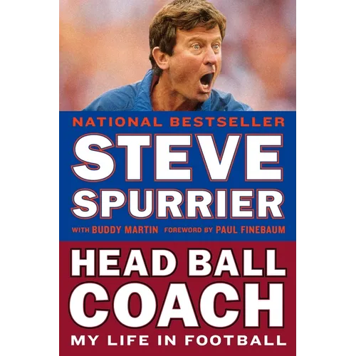 Head Ball Coach: My Life in Football, Doing It Differently--And Winning