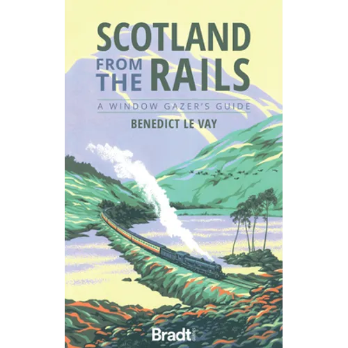 Scotland from the Rails: A Window Gazer's Guide