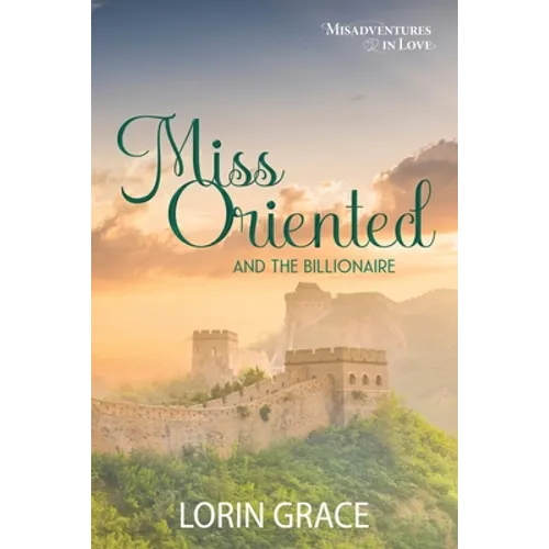 Miss Oriented and the Billionaire