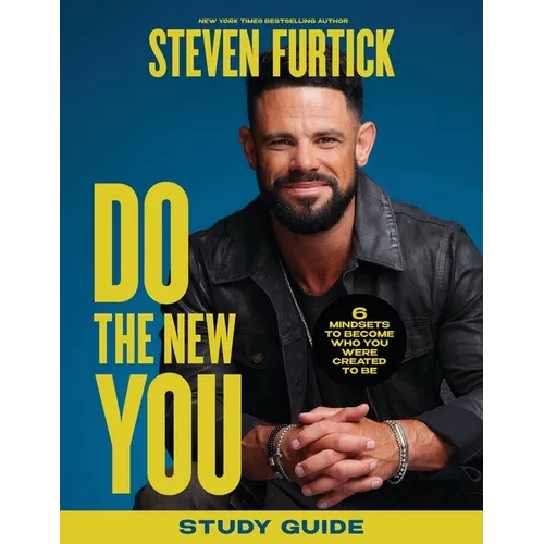 Do the New You Study Guide: 6 Mindsets to Become Who You Were Created to Be