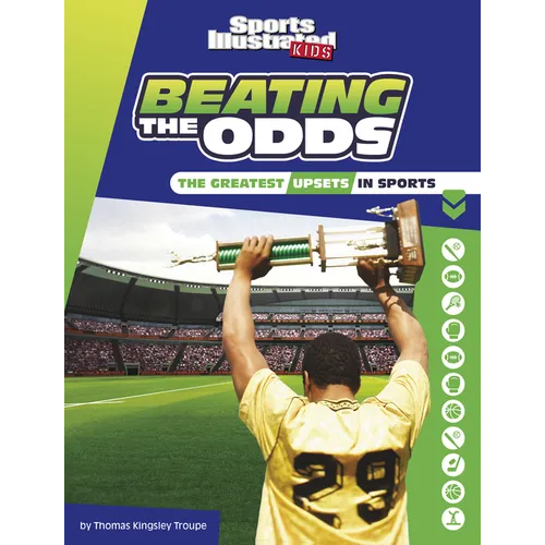 Beating the Odds: The Greatest Upsets in Sports
