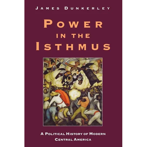 Power in the Isthmus