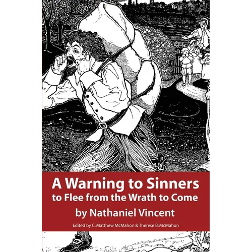A Warning to Sinners to Flee from the Wrath to Come