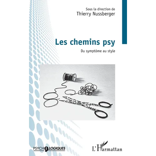 Les chemins psy: Du symptôme au style