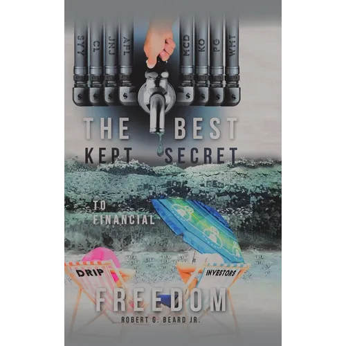 The Best Kept Secret to Financial Freedom