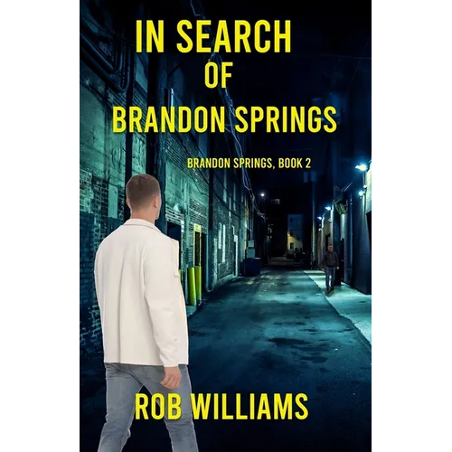 In Search of Brandon Springs