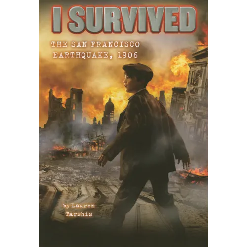I Survived the San Francisco Earthquake, 1906