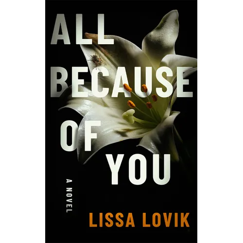 All Because of You