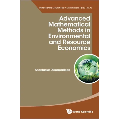 Advanced Mathematic Methods Environment & Resource Economics