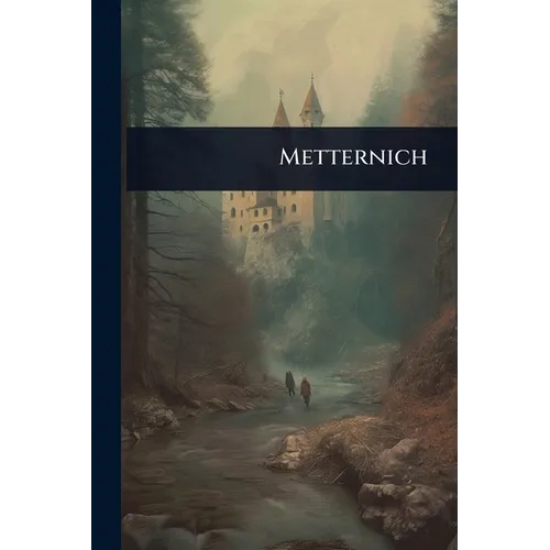 Metternich