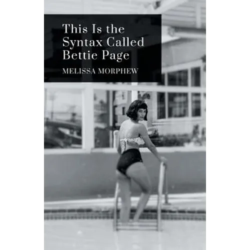 This Is the Syntax Called Bettie Page