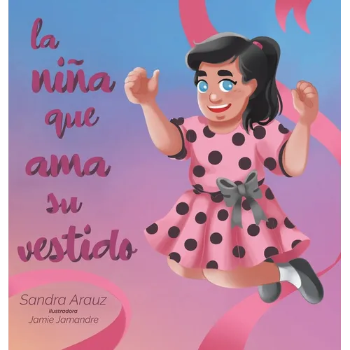 La Niña Que Ama Su Vestido