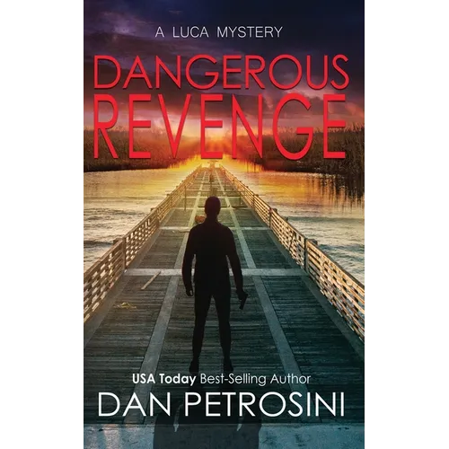 Dangerous Revenge