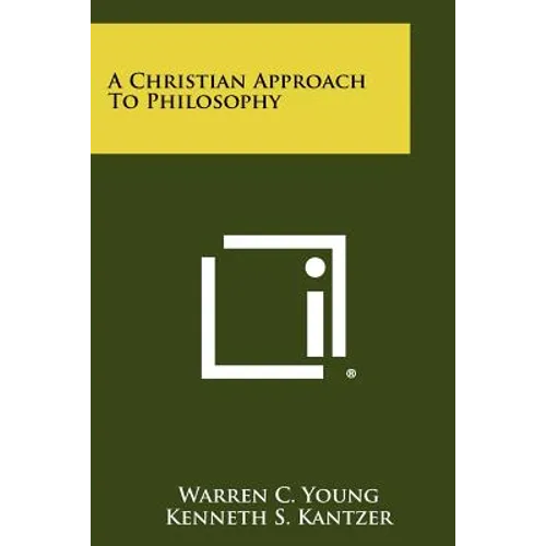 A Christian Approach To Philosophy