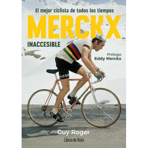 Merckx. Inaccesible