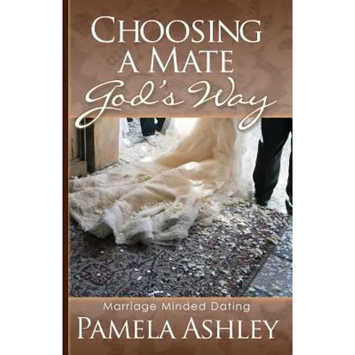 Choosing a Mate God's Way