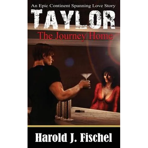Taylor, The Journey Home