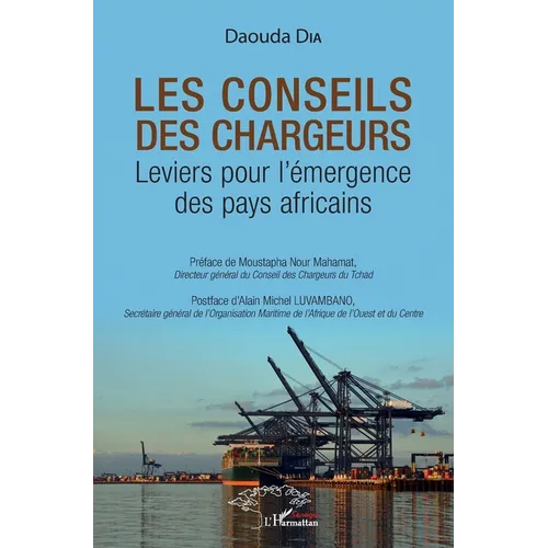 Les conseils des chargeurs: Leviers pour l'émergence des pays africains