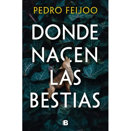 Donde Nacen Las Bestias / Where Beasts Are Born