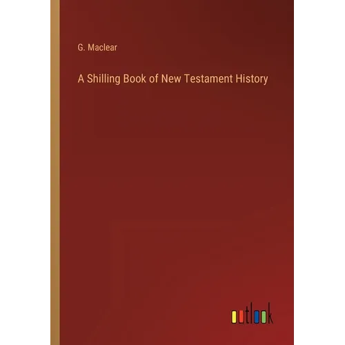 A Shilling Book of New Testament History
